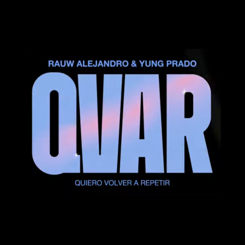 Rauw Alejandro Ft. Yung Prado – Quiero Volver a Repetir